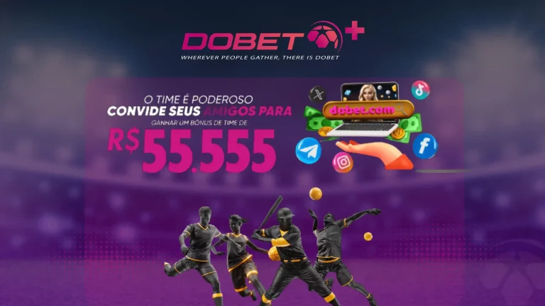 Maximize Os Seus Ganhos No Cassino Com A Oferta De Bônus De Indicação De R$55.555 Da Dobet